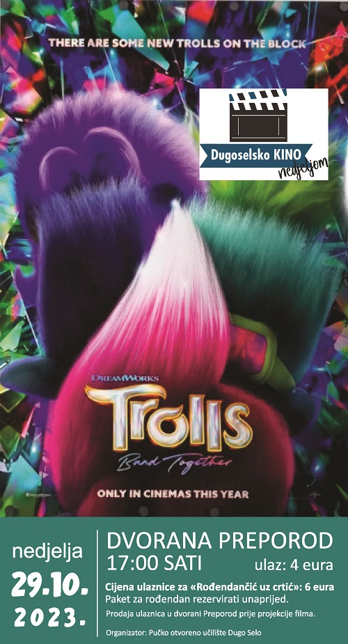 Dugoselsko kino nedjeljom TROLOVI 3: BEND NA OKUPU